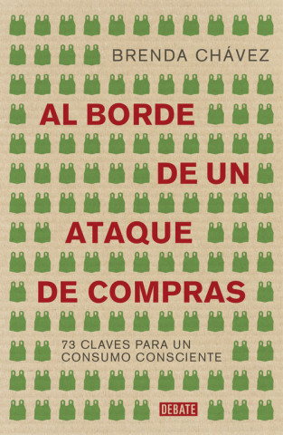 Kniha AL BORDE DE UN ATAQUE DE COMPRAS BRENDA CHAVEZ