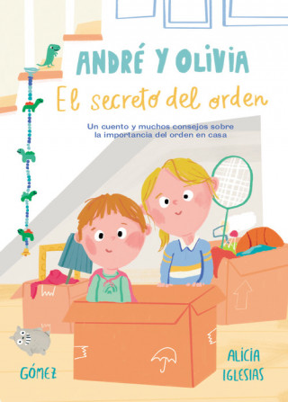 Kniha ANDRÈ Y OLIVIA Y EL SECRETO DEL ORDEN ALICIA IGLESIAS