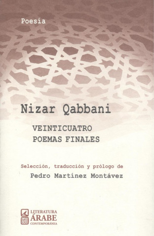 Carte VEINTICUATRO POEMAS FINALES NIZAR QABBANI