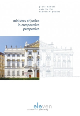 Könyv Ministers of Justice in Comparative Perspective 