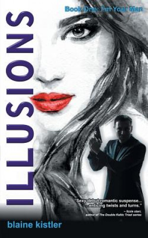 Kniha Illusions Blaine Kistler