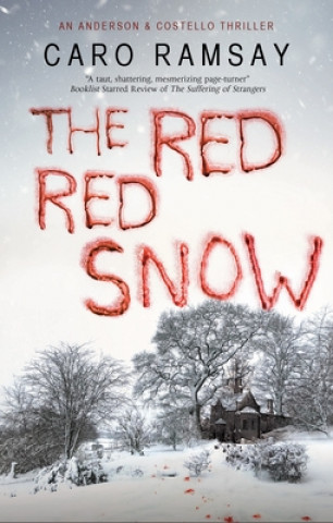 Boek Red, Red Snow Caro Ramsay