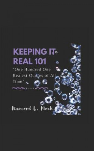 Knjiga Keeping It Real 101 Diamond Mock