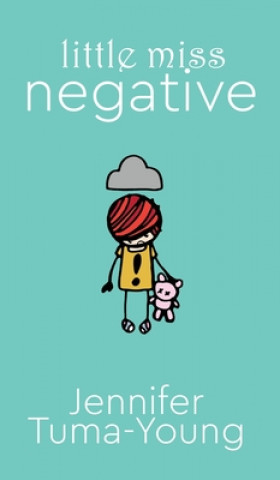 Knjiga Little Miss Negative Jennifer Tuma-Young