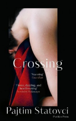 Könyv Crossing Pajtim Statovci