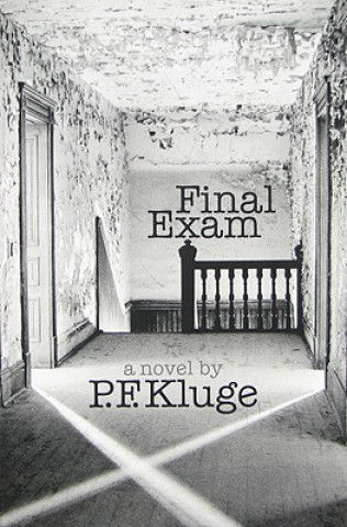 Knjiga Final Exam Paul Frederick Kluge