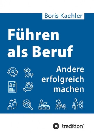 Book Führen als Beruf Boris Kaehler