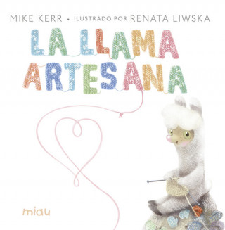 Knjiga LA LLAMA ARTESANA KERR