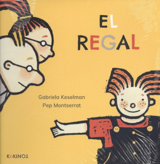 Knjiga EL REGAL GABRIELA KESELMAN