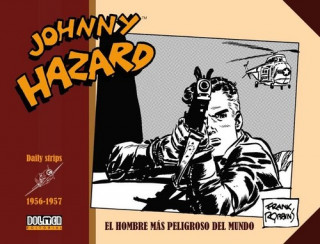 Kniha JOHNNY HAZARD 1956-1957 FRANK ROBBINS