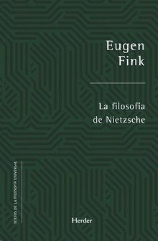 Book LA FILOSOFÍA DE NIETZSCHE EUGEN FINK