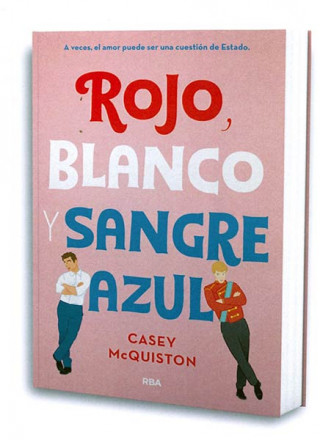 Kniha ROJO, BLANCO Y SANGRE AZUL CASEY MCQUISTON