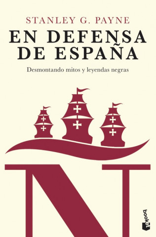 Книга EN DEFENSA DE ESPAÑA STANLEY G. PAYNE