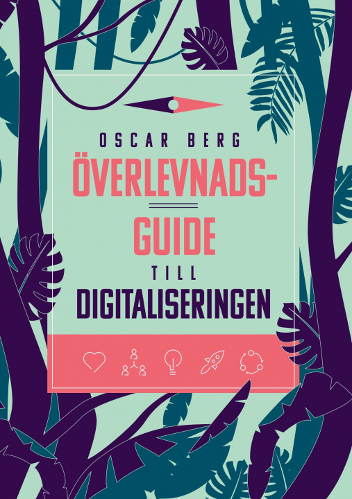 Buch Överlevnadsguide till digitaliseringen 