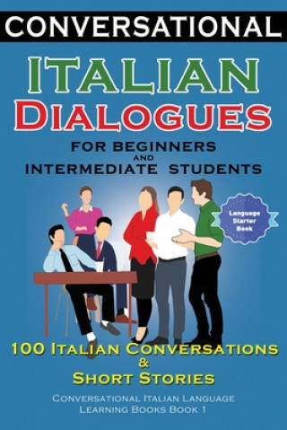 Książka Conversational Italian Dialogues For Beginners and Intermediate Students 