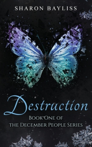 Knjiga Destruction Sharon Bayliss