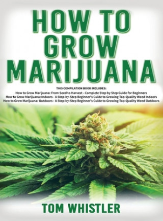 Carte How to Grow Marijuana 