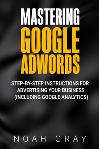 Knjiga Mastering Google AdWords 