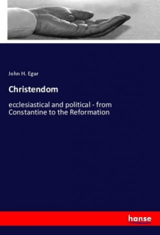 Knjiga Christendom John H. Egar