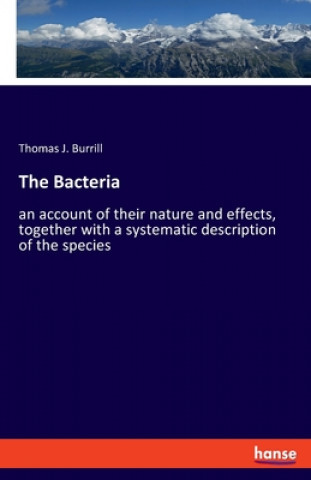 Knjiga Bacteria Thomas J. Burrill