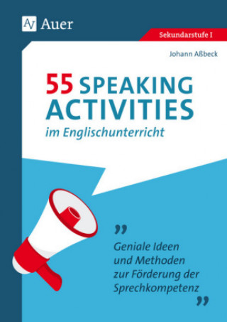 Kniha 55 Speaking Activities im Englischunterricht 