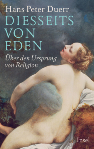 Carte Diesseits von Eden Hans Peter Duerr