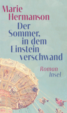 Kniha Der Sommer, in dem Einstein verschwand Regine Elsässer