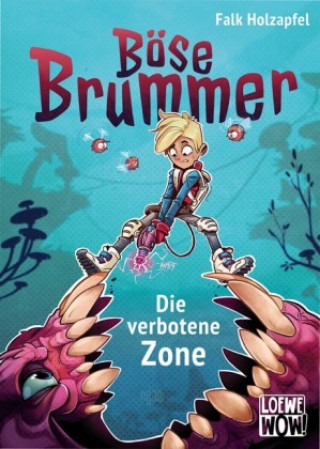 Kniha Böse Brummer (Band 1) - Die verbotene Zone Falk Holzapfel