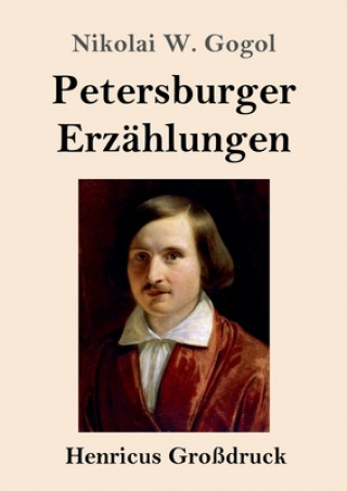 Könyv Petersburger Erzahlungen (Grossdruck) Wilhelm Lange