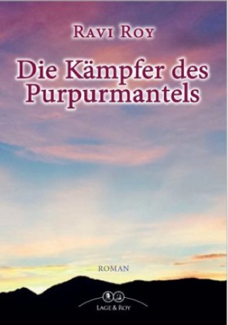 Книга Die Kämpfer des Purpurmantels Ravi Roy