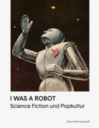 Knjiga I Was A Robot 