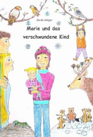 Kniha Marie und das verschwundene Kind Gerda Saliger
