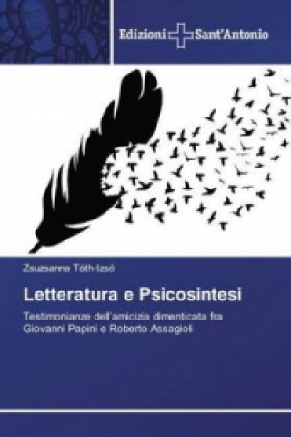 Książka Letteratura e Psicosintesi Zsuzsanna Tóth-Izsó