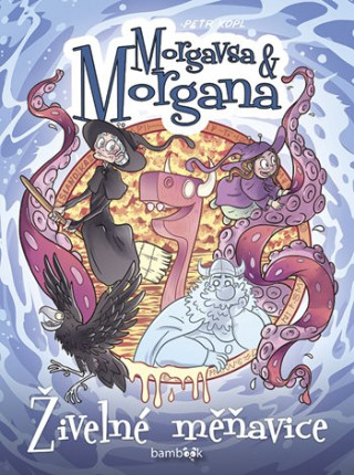 Kniha Morgavsa a Morgana Živelné měňavice Petr Kopl