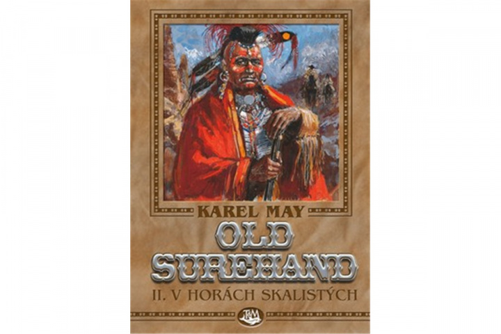 Kniha Old Surehand II. Karel May