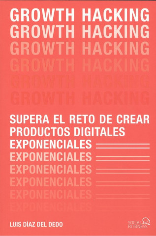 Buch GROWTH HACKING LUIS DIAZ DEL DEDO