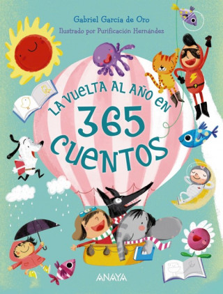 Kniha LA VUELTA AL AñO EN 365 CUENTOS GABRIEL GARCIA DE ORO