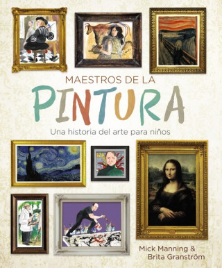 Knjiga MAESTROS DE LA PINTURA MICK MANNING