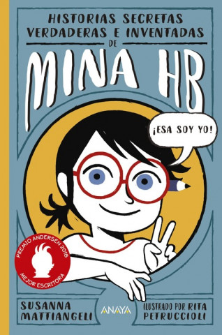 Kniha HISTORIAS SECRETAS, VERDADERAS E INVENTADAS DE MINA HB SUSANNA MATTIANGELI