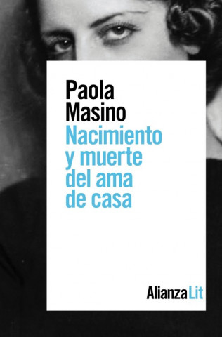 Carte NACIMIENTO Y MUERTE DEL AMA DE CASA PAOLA MASINO