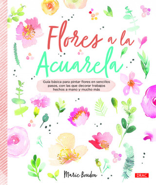 Libro FLORES A LA ACUARELA MARIE BOUDON