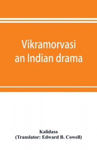 Kniha Vikramorvasi Kalidasa