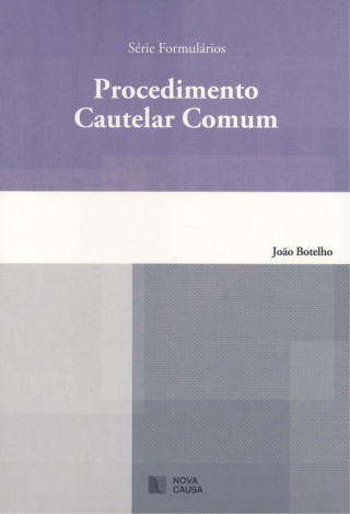 Kniha PROCEDIMENTO CAUTELAR COMUM JOÃO BOTELHO
