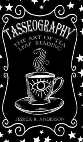 Carte Tasseography - The Art of Tea Leaf Reading 