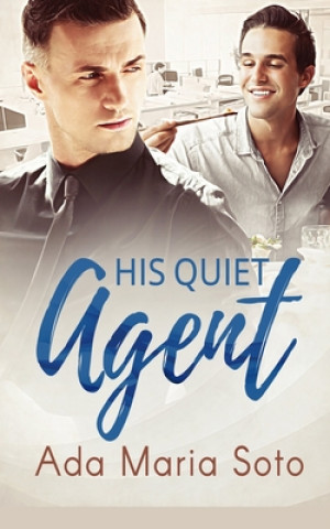Könyv His Quiet Agent Ada Maria Soto