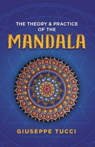 Kniha Theory and Practice of the Mandala 