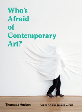 Carte Who's Afraid of Contemporary Art? Jessica Cerasi
