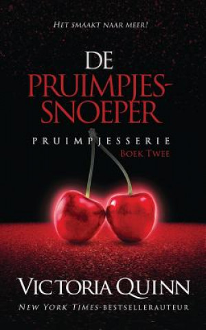 Buch De Pruimpjessnoeper Victoria Quinn