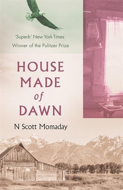 Kniha House Made of Dawn N Scott Momaday