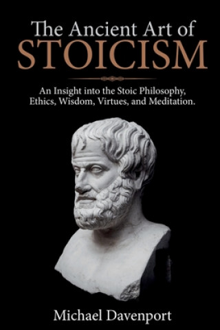 Kniha Ancient Art of Stoicism 
